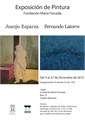 Exposición de Pintura. Juanjo Esparza y Fernando Latorre