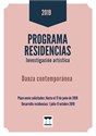 RESIDENCIAS DE INVESTIGACIÓN ARTÍSTICA 2019