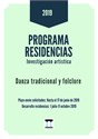 RESIDENCIAS DE INVESTIGACIÓN ARTÍSTICA 2019
