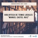 BIBLIOTECA DE TEMAS LOCALES MANUEL CASTEL RUIZ