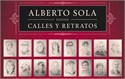 Exposición "CALLES Y RETRATOS" de Alberto Sola