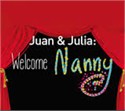 "Juan & Julia" Welcome Nanny