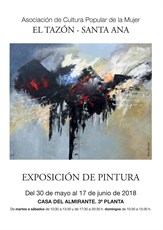 Exposición de Pintura. Asociación de Mujeres "El Tazón - Santa Ana"